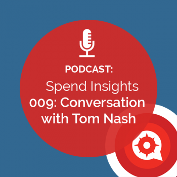 Conversation with Tom Nash - Spend Insights Podcast | SpendHQ