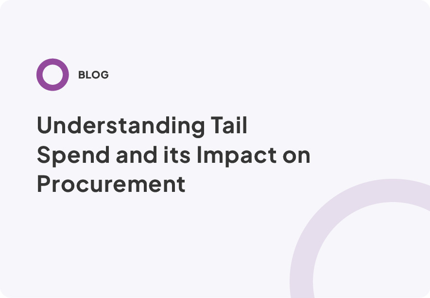 Blog Thumbnail: Understanding Tail Spend and its Impact on Procurement 